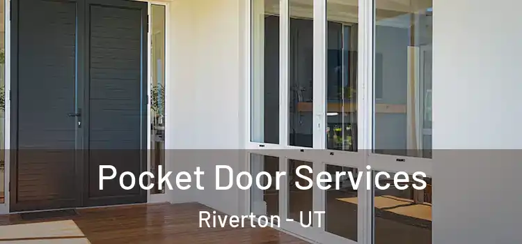 Pocket Door Services Riverton - UT