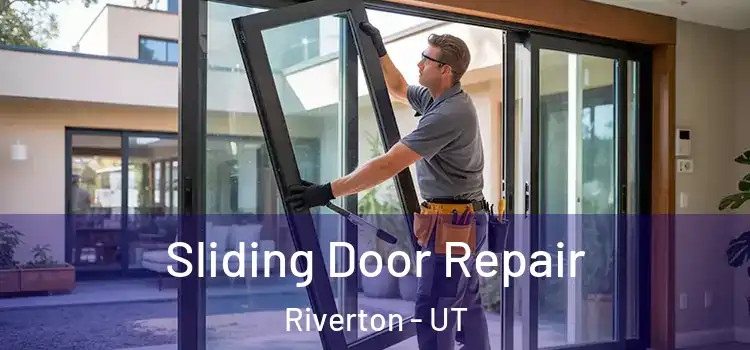 Sliding Door Repair Riverton - UT